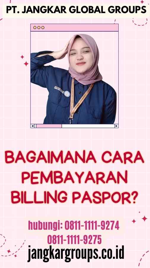 Bagaimana Cara Pembayaran Billing Paspor