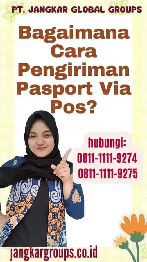 Bagaimana Cara Pengiriman Pasport Via Pos