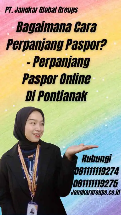 Bagaimana Cara Perpanjang Paspor? - Perpanjang Paspor Online Di Pontianak