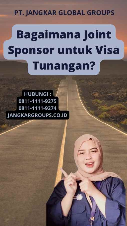 Bagaimana Joint Sponsor untuk Visa Tunangan?