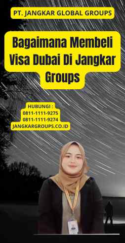 Bagaimana Membeli Visa Dubai Di Jangkar Groups