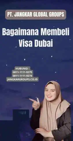 Bagaimana Membeli Visa Dubai