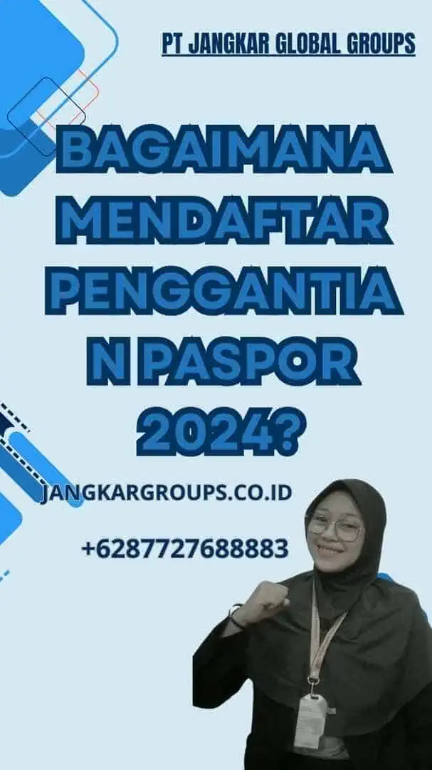 Bagaimana Mendaftar Penggantian Paspor 2024?, Formulir Penggantian Paspor 2024