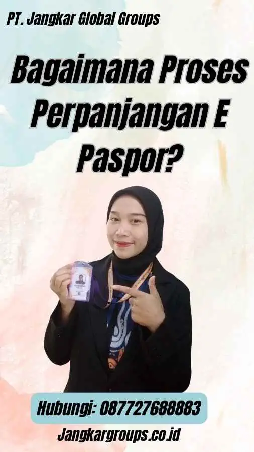 Bagaimana Proses Perpanjangan E Paspor?