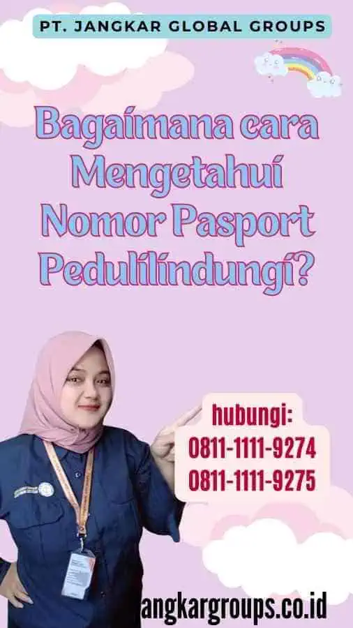 Bagaimana cara Mengetahui Nomor Pasport Pedulilindungi