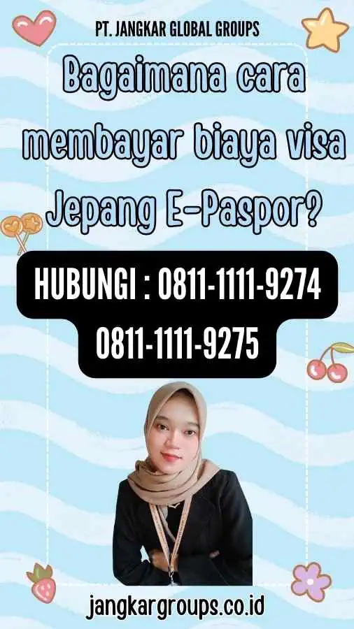 Bagaimana cara membayar biaya visa Jepang E-Paspor