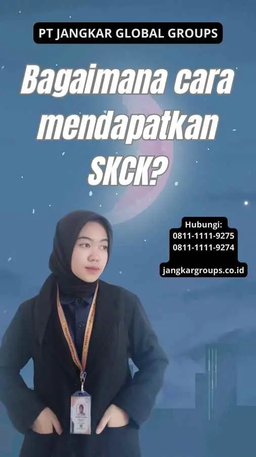 Bagaimana cara mendapatkan SKCK