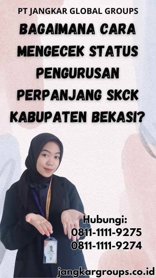 Bagaimana cara mengecek status pengurusan Perpanjang SKCK Kabupaten Bekasi