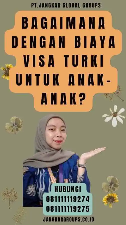 Bagaimana dengan Biaya Visa Turki untuk Anak-Anak