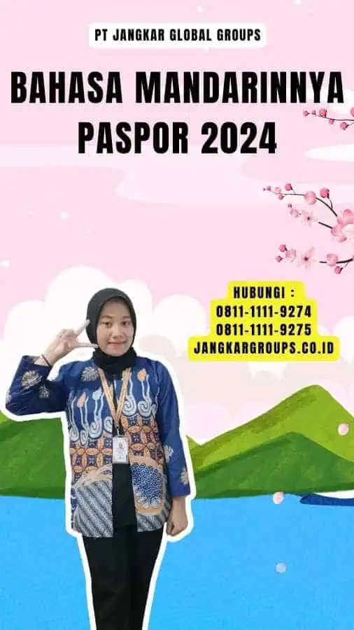 Bahasa Mandarinnya Paspor 2024