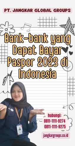 Bank-bank yang Dapat Bayar Paspor 2023 di Indonesia