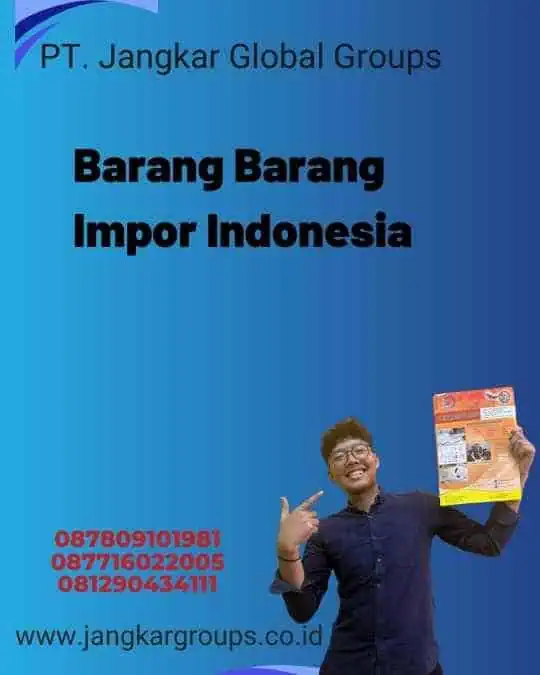 Barang Barang Impor Indonesia