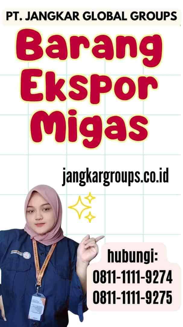 Barang Ekspor Migas