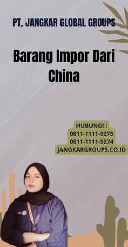 Barang Impor Dari China