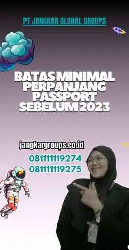 Batas Minimal Perpanjang Passport sebelum 2023