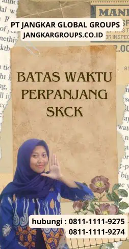 Batas Waktu Perpanjang SKCK