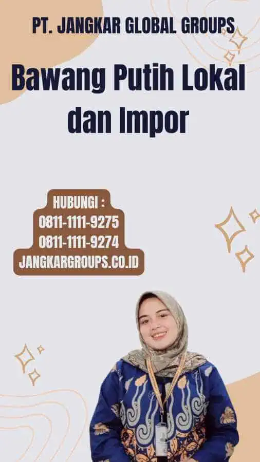 Bawang Putih Lokal dan Impor