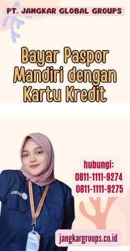 Bayar Paspor Mandiri dengan Kartu Kredit