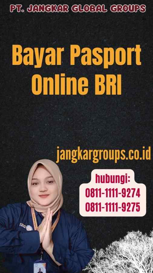 Bayar Pasport Online BRI