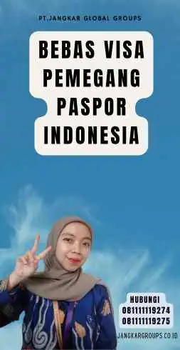 Bebas Visa Pemegang Paspor Indonesia