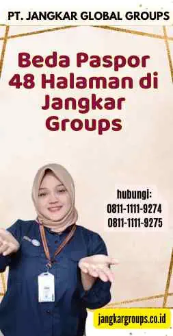 Beda Paspor 48 Halaman di Jangkar Groups