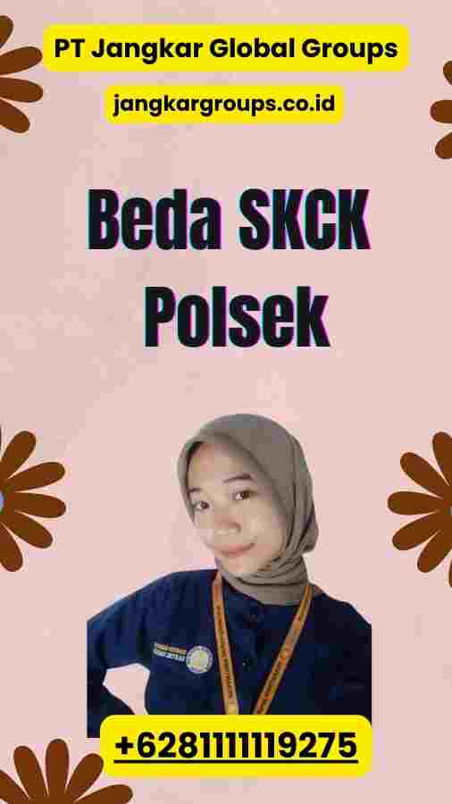 Beda SKCK Polsek