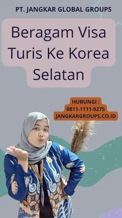 Beragam Visa Turis Ke Korea Selatan