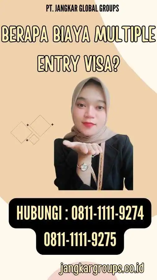 Berapa Biaya Multiple Entry Visa