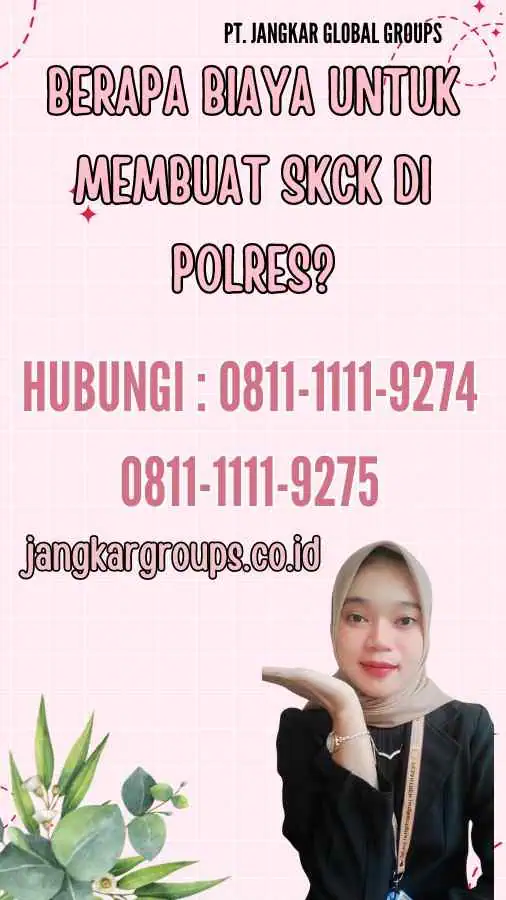 Berapa Biaya untuk Membuat SKCK di Polres