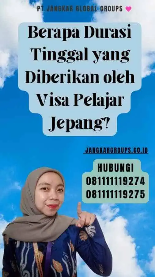 Berapa Durasi Tinggal yang Diberikan oleh Visa Pelajar Jepang