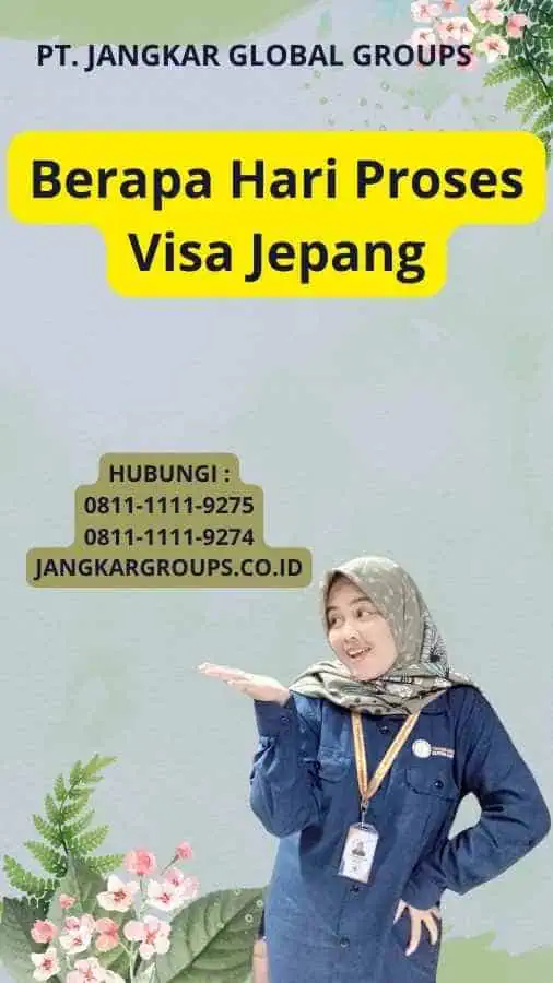 Berapa Hari Proses Visa Jepang