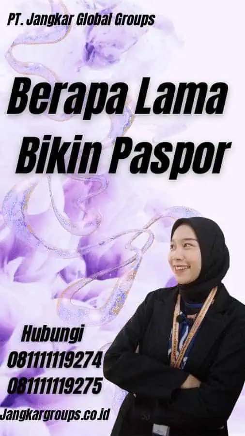 Berapa Lama Bikin Paspor