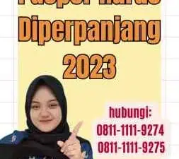 Berapa Lama Paspor Harus Diperpanjang 2023