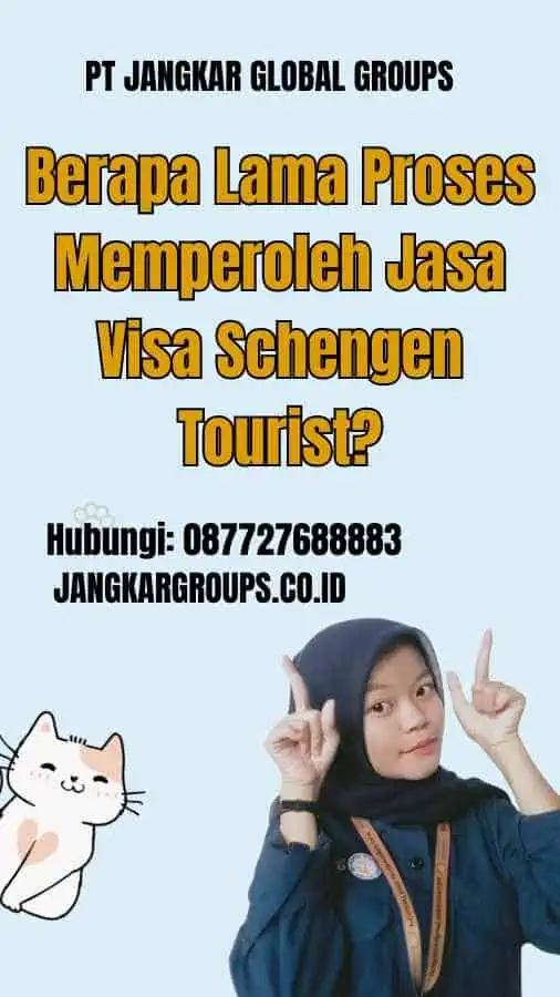 Berapa Lama Proses Memperoleh Jasa Visa Schengen Tourist