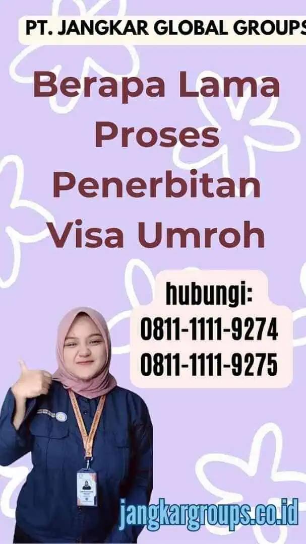 Berapa Lama Proses Penerbitan Visa Umroh