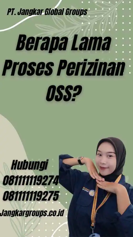 Berapa Lama Proses Perizinan OSS?