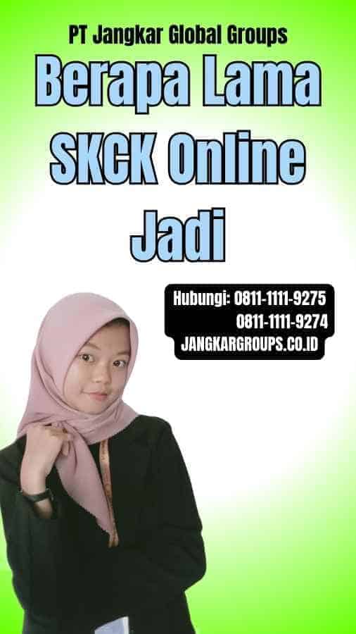 Berapa Lama SKCK Online Jadi