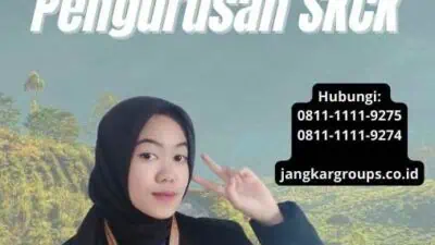 Berapa Lama Untuk Pengurusan SKCK