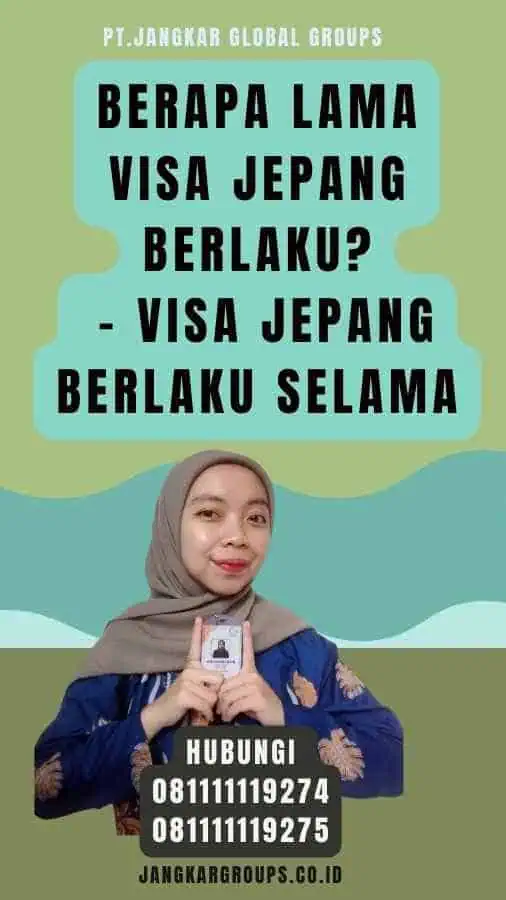 Berapa Lama Visa Jepang Berlaku - Visa Jepang Berlaku Selama