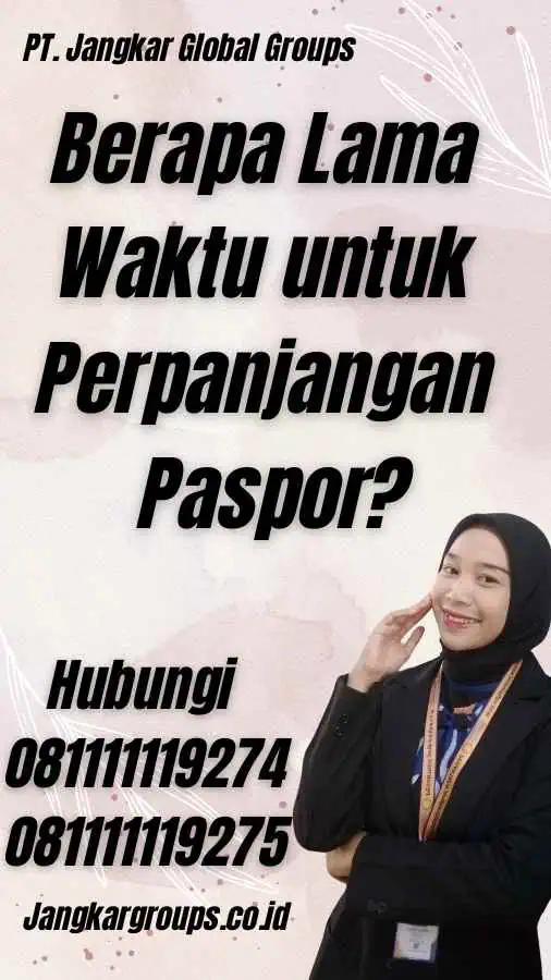 Berapa Lama Waktu untuk Perpanjangan Paspor?