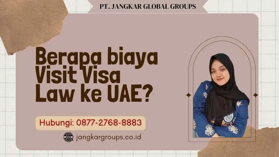 Berapa biaya Visit Visa Law ke UAE