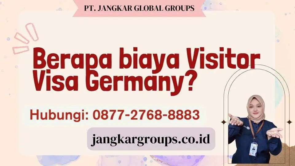 Berapa biaya Visitor Visa Germany