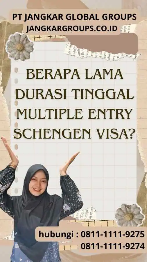 Berapa lama durasi tinggal Multiple Entry Schengen Visa