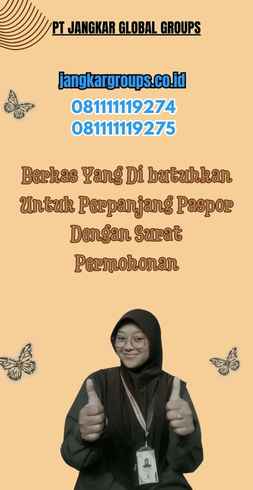 Berkas Yang Di butuhkan Untuk Perpanjang Paspor Dengan Surat Permohonan