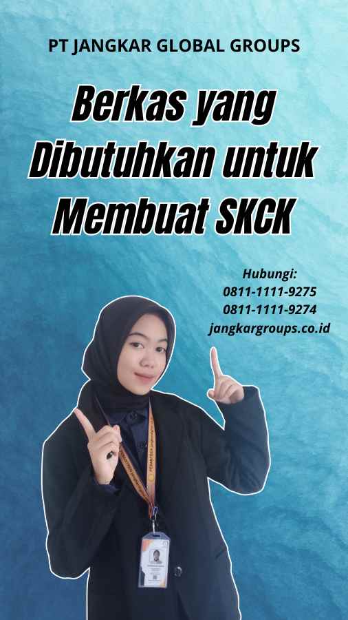 Berkas yang Dibutuhkan untuk Membuat SKCK