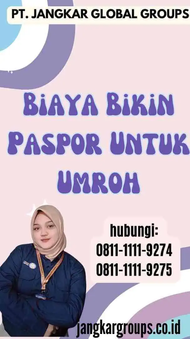 Biaya Bikin Paspor Untuk Umroh