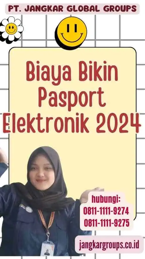 Biaya Bikin Pasport Elektronik 2024