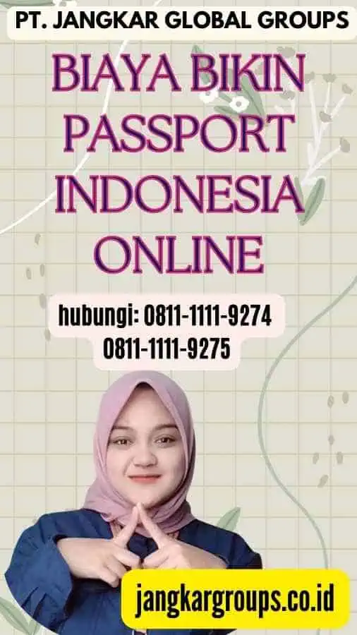 Biaya Bikin Passport Indonesia Online