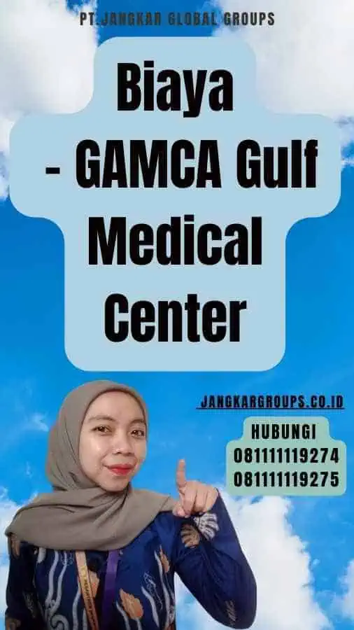 Biaya - GAMCA Gulf Medical Center