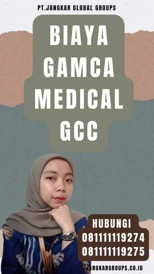 Biaya Gamca Medical GCC